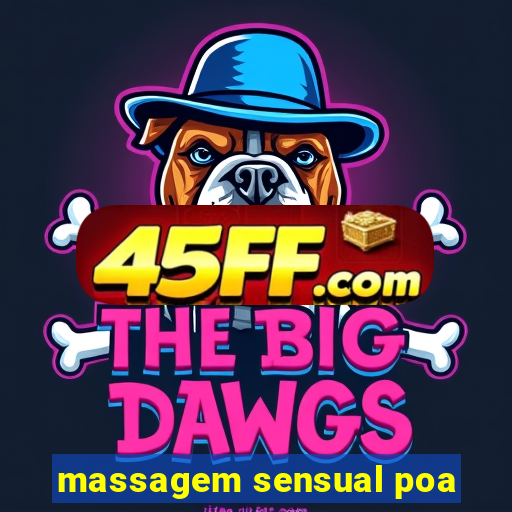 massagem sensual poa